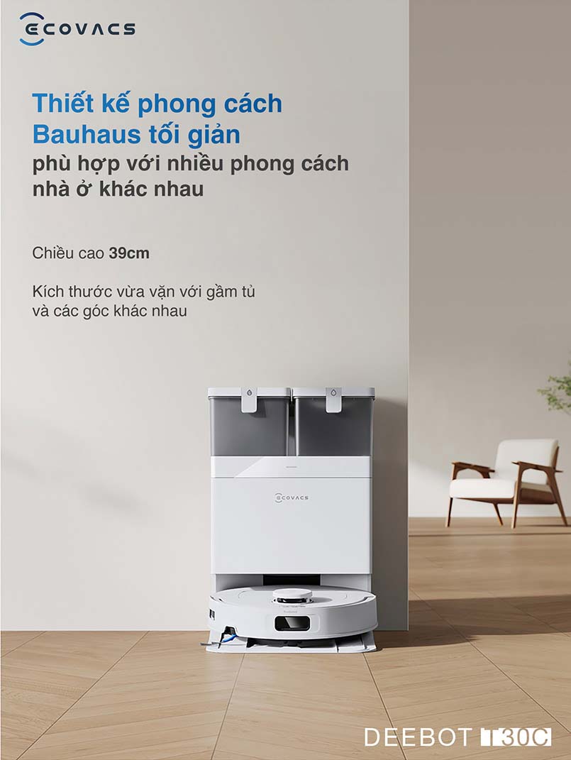 Lấy cảm hứng từ phong cách tối giản Deebot T30C sở hữu ngoại hình tinh tế, sang trọng.
